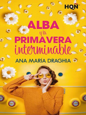 cover image of Alba y la primavera interminable